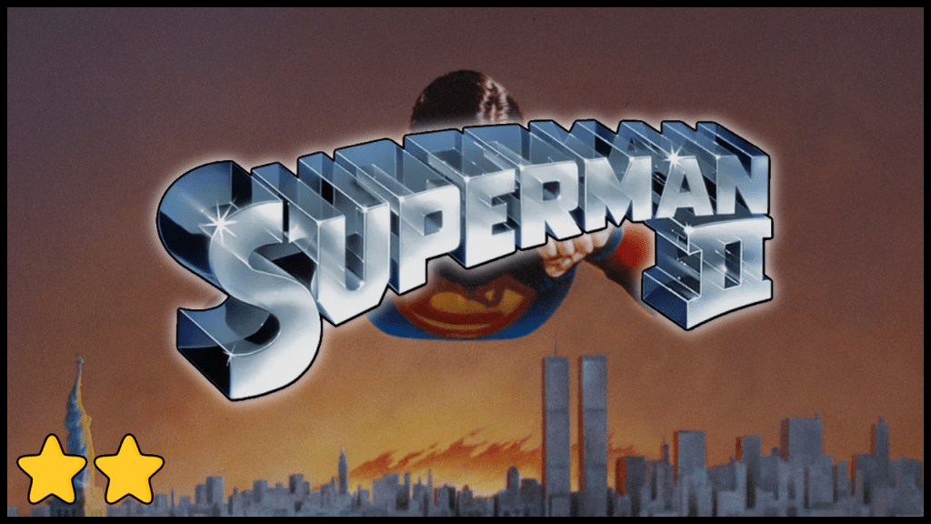 Superman II (1980) Review |&nbsp;MovieTalk+